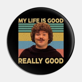 Nacho Libre Shirt My Life Is Good Really Good Vintage, Nacho Libre ,  Mexican Westler Pin