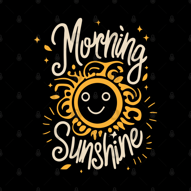 Morning Sunshine by PrintSoulDesigns