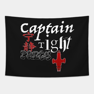 Captain Tight Pants Tapestry