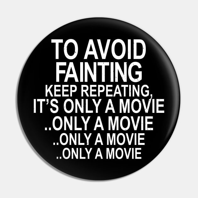 IT'S ONLY A MOVIE Pin by MondoDellamorto