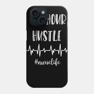 12 Hour Hustle Phone Case