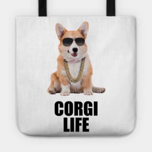 Corgi life / Thug life - Dogs lover - Pets lover - Animals lover - Like a Boss / Slay Tote