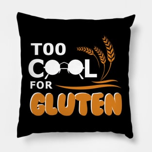 Too Cool For Gluten Shirt Celiac Disease Tee Gluten Free Food Pillow