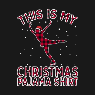 Ice Skating Shirts Christmas Pajamas Xmas Gifts For Girls T-Shirt