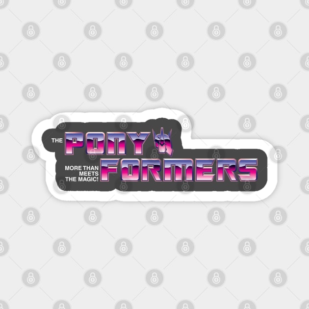 PonyFormers (Transformers/My Little Pony Mash up) Magnet by Rodimus13