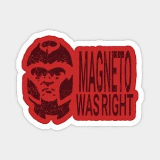 Magneto was right - vintage 80s Magnet