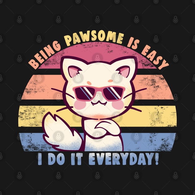 Everyday Pawsome by TechraNova
