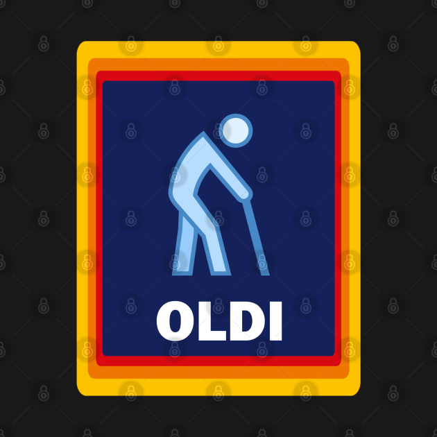 Oldi Aldi Oldi Supermarket TShirt TeePublic