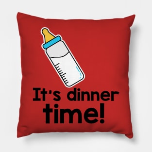 It’s dinner time! Pillow