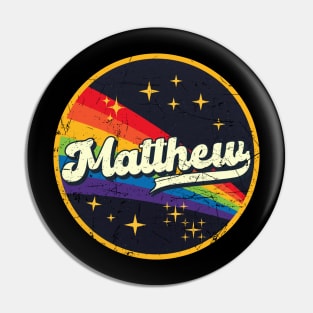 Matthew // Rainbow In Space Vintage Grunge-Style Pin