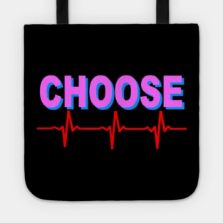 Choose Life Pink and Blue Tote
