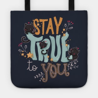 stay true to you Tote