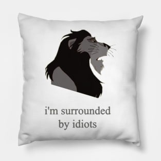 surrounded by idiots scar Pillow