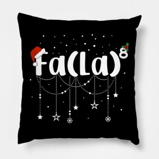 FA (LA)8 Christmas Santa Fa La Math Teacher Pillow