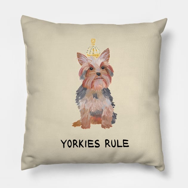 Yorkies Rule Pillow by Das Brooklyn