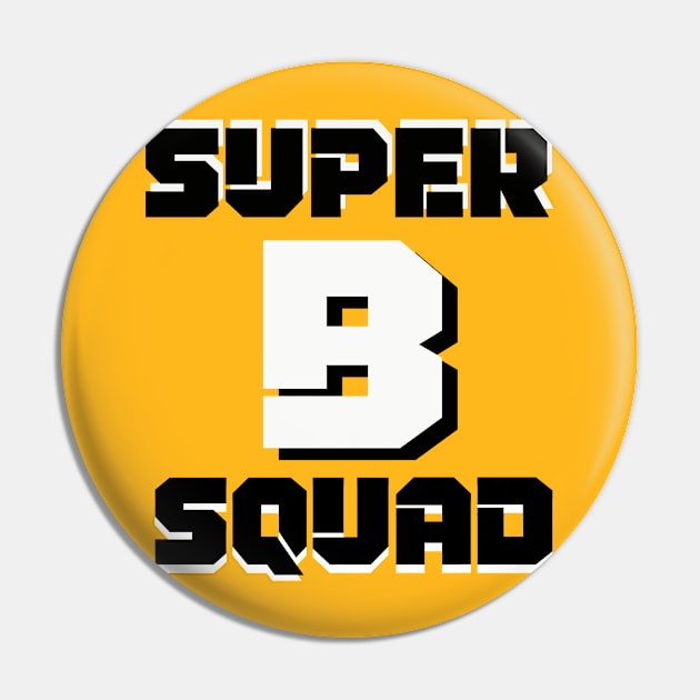 Super B Squad Pin by Super B Merch Store