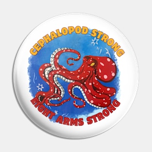 cephalopod strong eight arms strong Pin