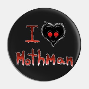 I (heart) Mothman Pin