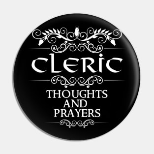 "Thoughts and Prayers" Dnd Cleric Class Print Pin