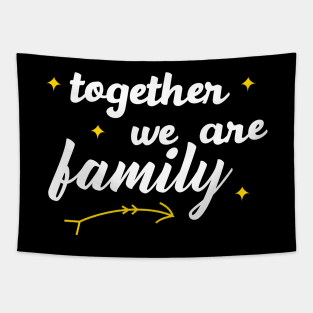 together we are family typography Tapestry