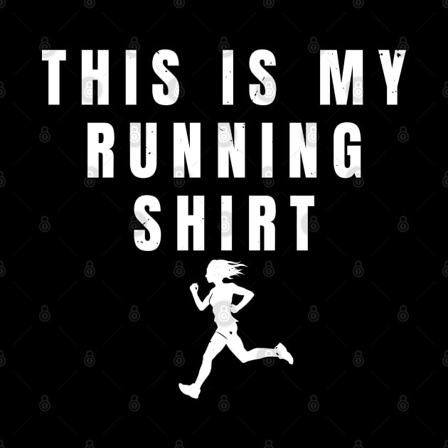 Women This Is My Running Shirt Girl Athlete Gift by atomguy