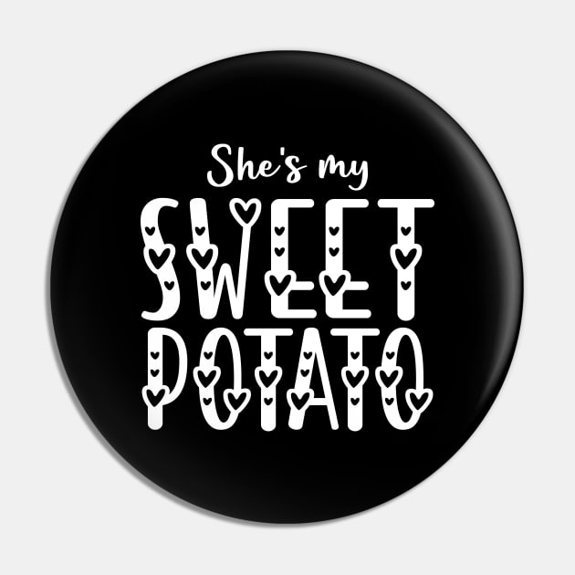 She's My Sweet Potato I Yam Couple Matching Pin by EvetStyles