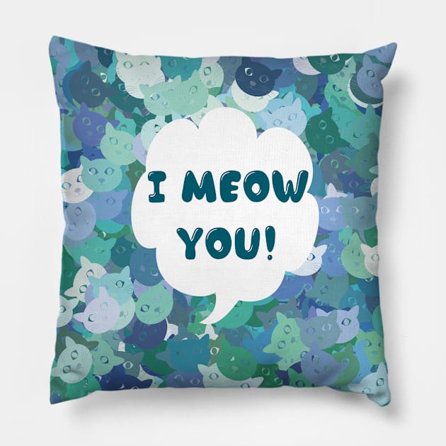 I Meow You Pillow by Gramoda