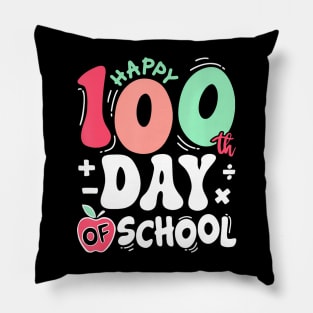 Happy 100 Days Of School Teacher 100Th Day Of School Pillow