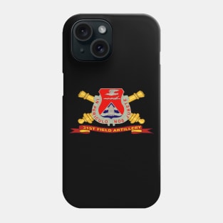 31st Field Artillery w Br - Ribbon Phone Case