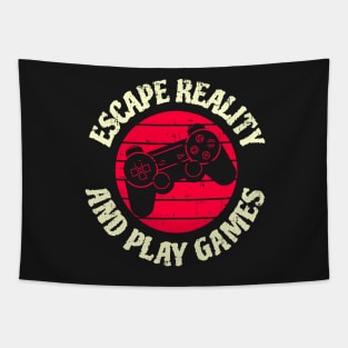 Escape Reality and play games Tapestry