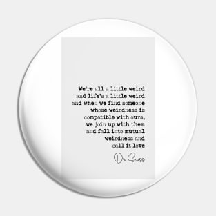 Dr Seuss Quote Pin