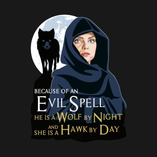 Because of an Evil Spell T-Shirt