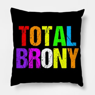 Total Brony Pillow