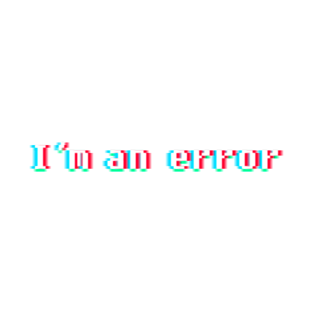 I'm an error by Rita_Eminson