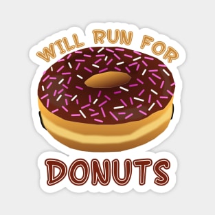 Will Run For Donuts Funny Food Design Magnet