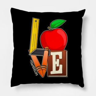 LOVE Teacher Appreciation Teacher Life Apple Pillow