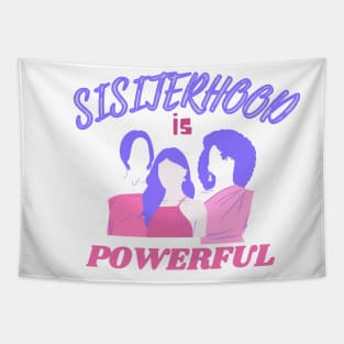 Sisterhood Is Powerful Shirt - Feminist Stand Together Tapestry