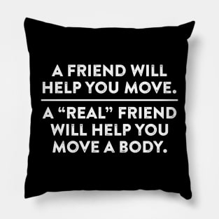 A Real Friend Pillow