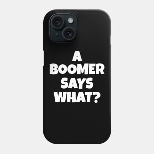 Ok Boomer Phone Case