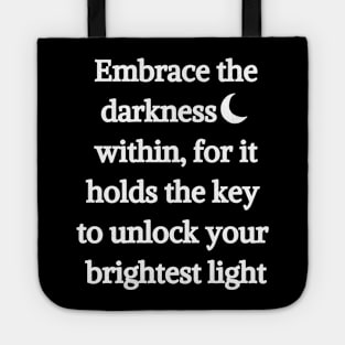 The beauty of darkness Tote