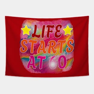 Happy 60th Birthday-Life starts at 60 Tapestry