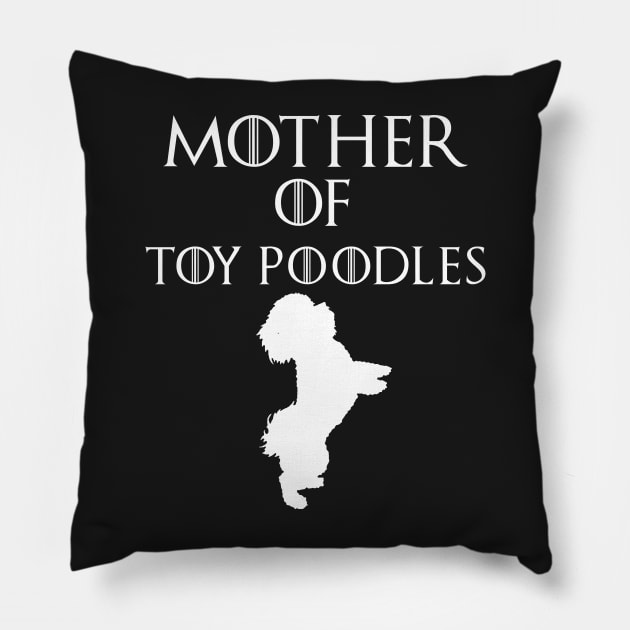 Mother Of  Toy poodles - mother day gift Pillow by yellowpinko