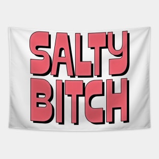 Salty Bitch Tapestry