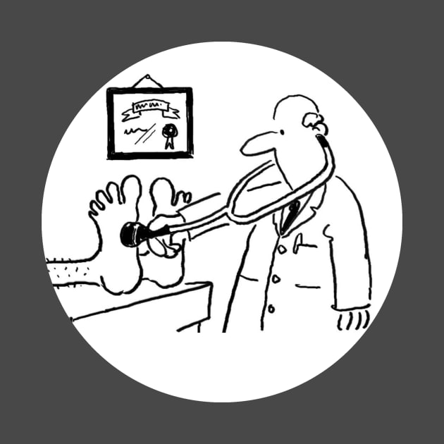 Funny Doctor with Stethoscope Checking Feet by NigelSutherlandArt