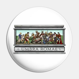 Umbra Romae Color Version Pin