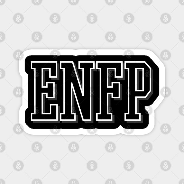 ENFP- The Campaigner Magnet by Apache Sun Moon Rising