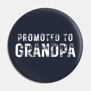 Promoted To Grandpa Pin