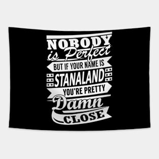 Nobody is Perfect STANALAND Pretty Damn Close Tapestry