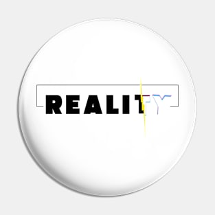 Reality glitch again Pin