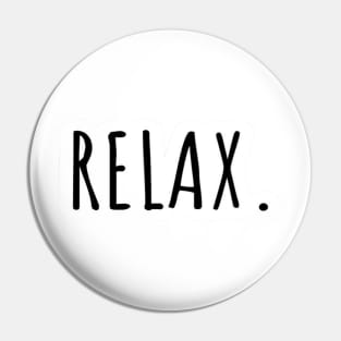 Relax Pin